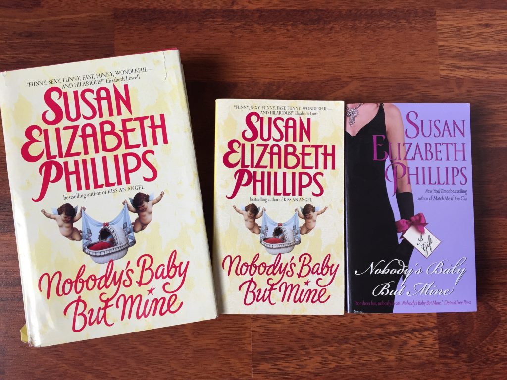 The Susan Elizabeth Phillips Book that Started It All. Nobody's Baby But Mine - favourite authors